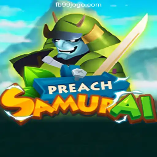 PreachSamurai: A New Adventure in Online Slots on 99Jogo.com