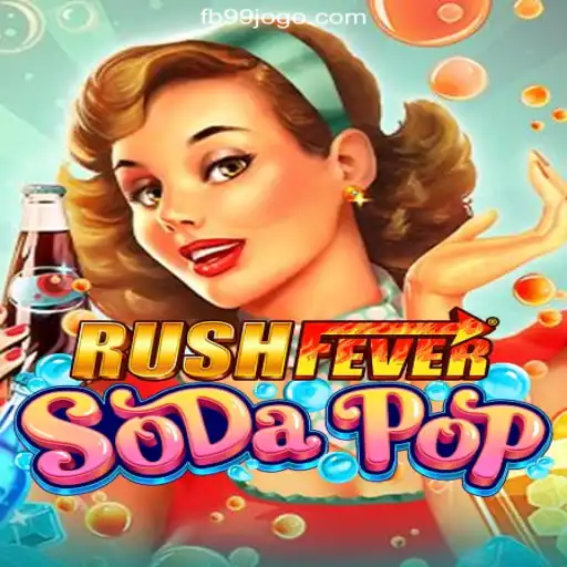 Discover the Thrills of RushFeverSodaPop on 99Jogo.com Platform - Online Slots Brasil #1